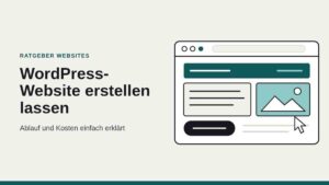 WordPress-Website erstellen lassen Ablauf und Kosten